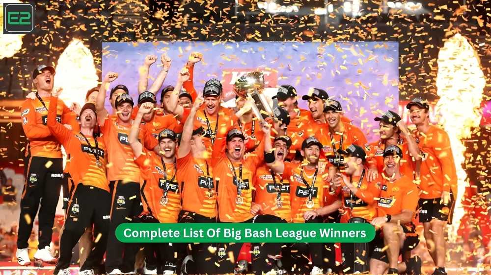 Complete List Of Big Bash League Winners