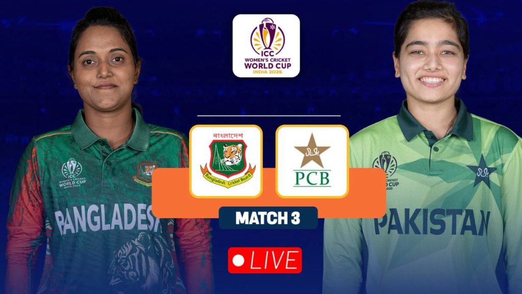BAN vs PAK: Live streaming details, when and where to watch match 3 of ICC Women’s Cricket World Cup 2025